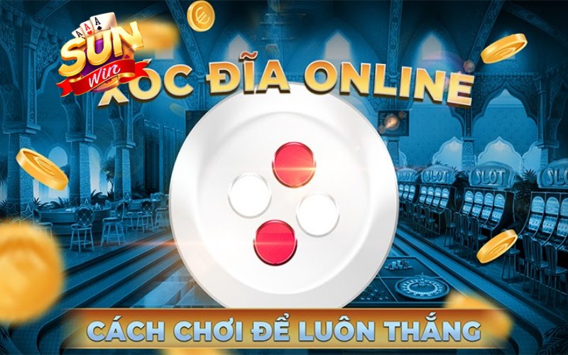 Xoc Dia Online SunwinA